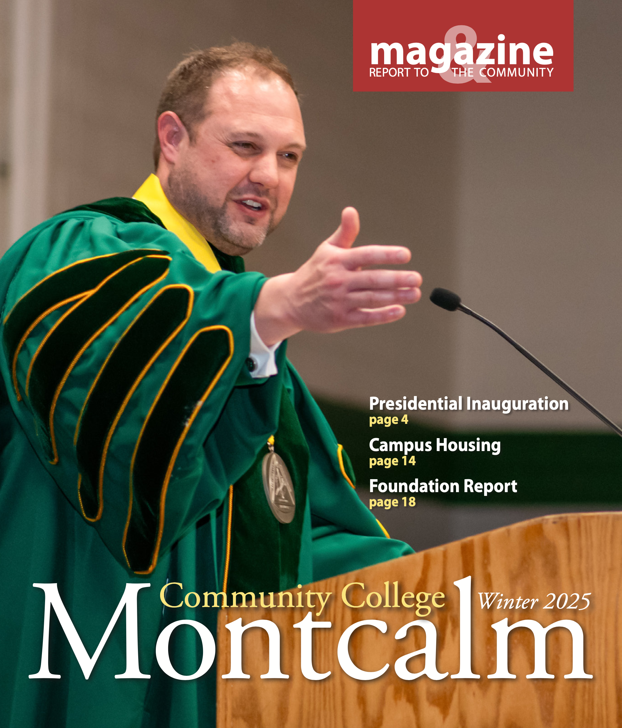 Dr. Bradley Barrick in regalia standing at podium with words "Montcalm Community College Magazine and Community Report Winter 2025"